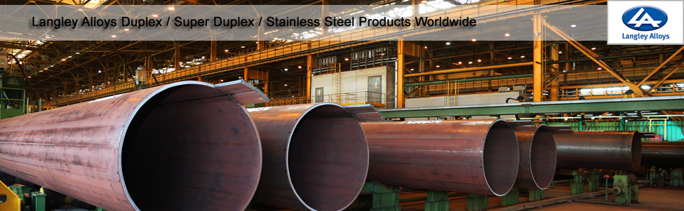 Langley Alloys Duplex Alloy 2205 Products Langley Alloys Duplex Alloy 2205 Products